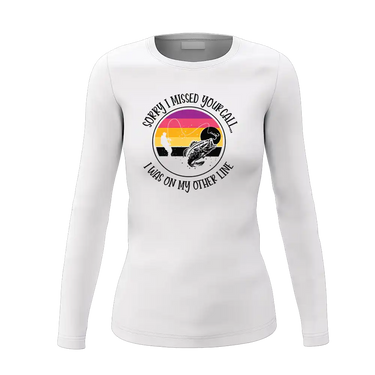 I Was On Another Line Women Long Sleeve Shirt